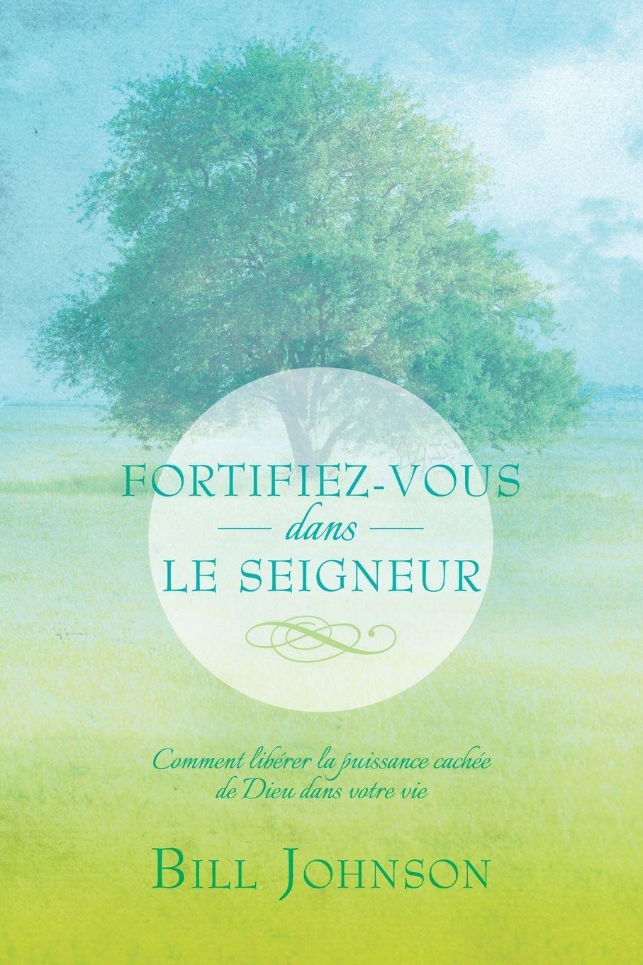Vorderes Coverbild Fortifiez-Vous Dans Le Seigneur