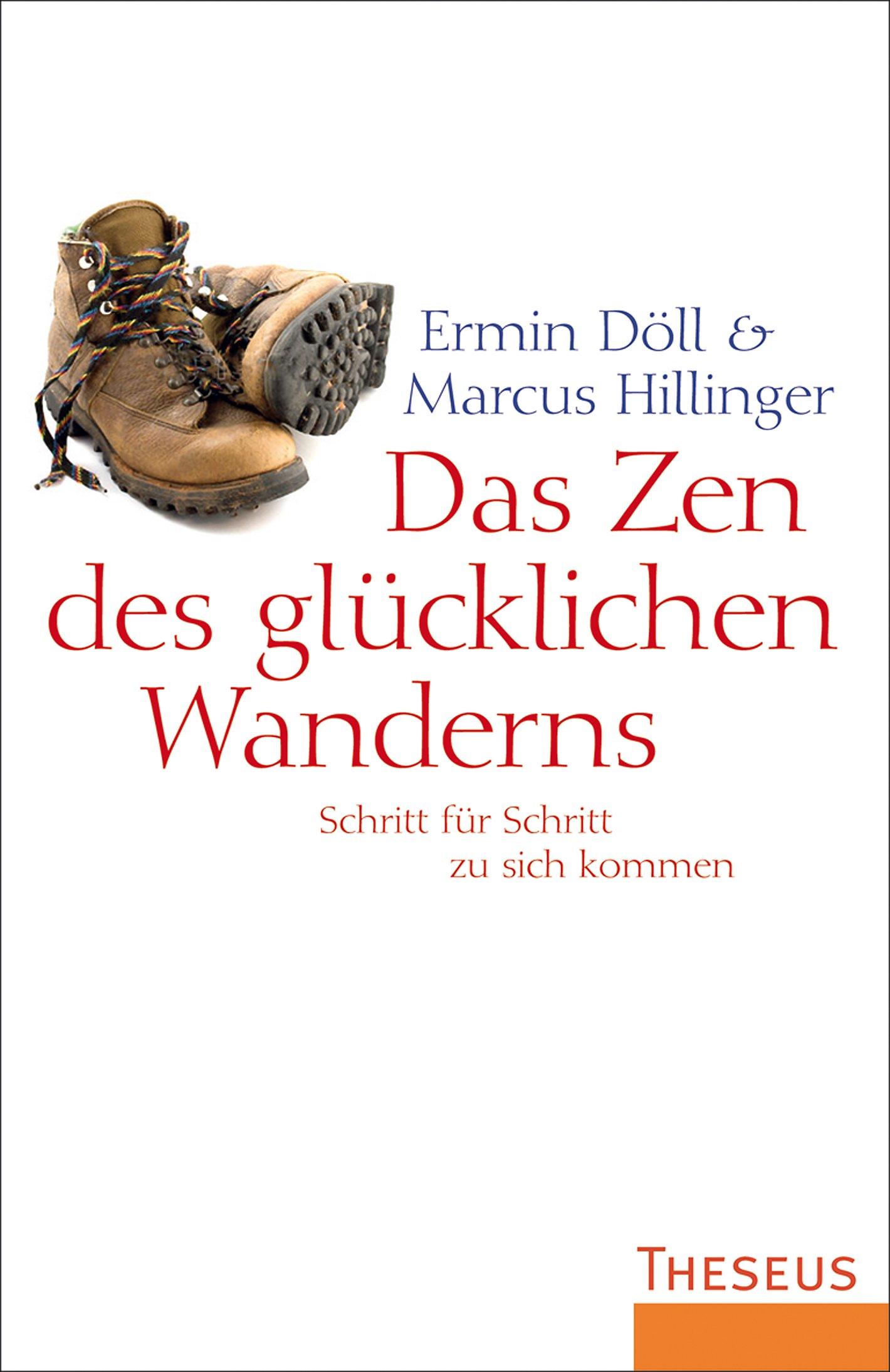 Vorderes Coverbild Das Zen des glücklichen Wanderns