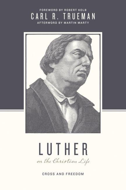 Vorderes Coverbild Luther on the Christian Life