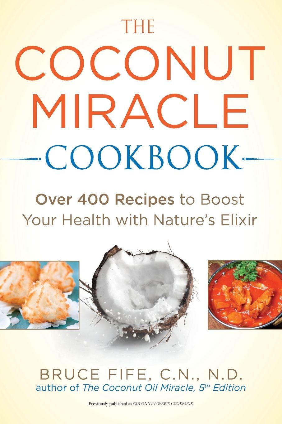 Vorderes Coverbild The Coconut Miracle Cookbook