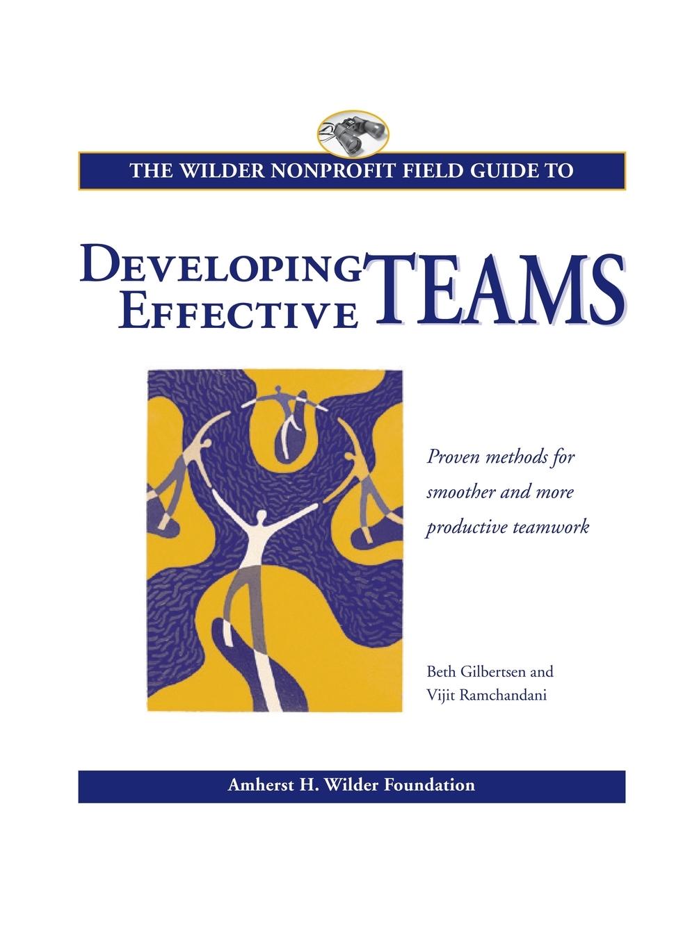 Vorderes Coverbild The Wilder Nonprofit Field Guide to Developing Effective Teams