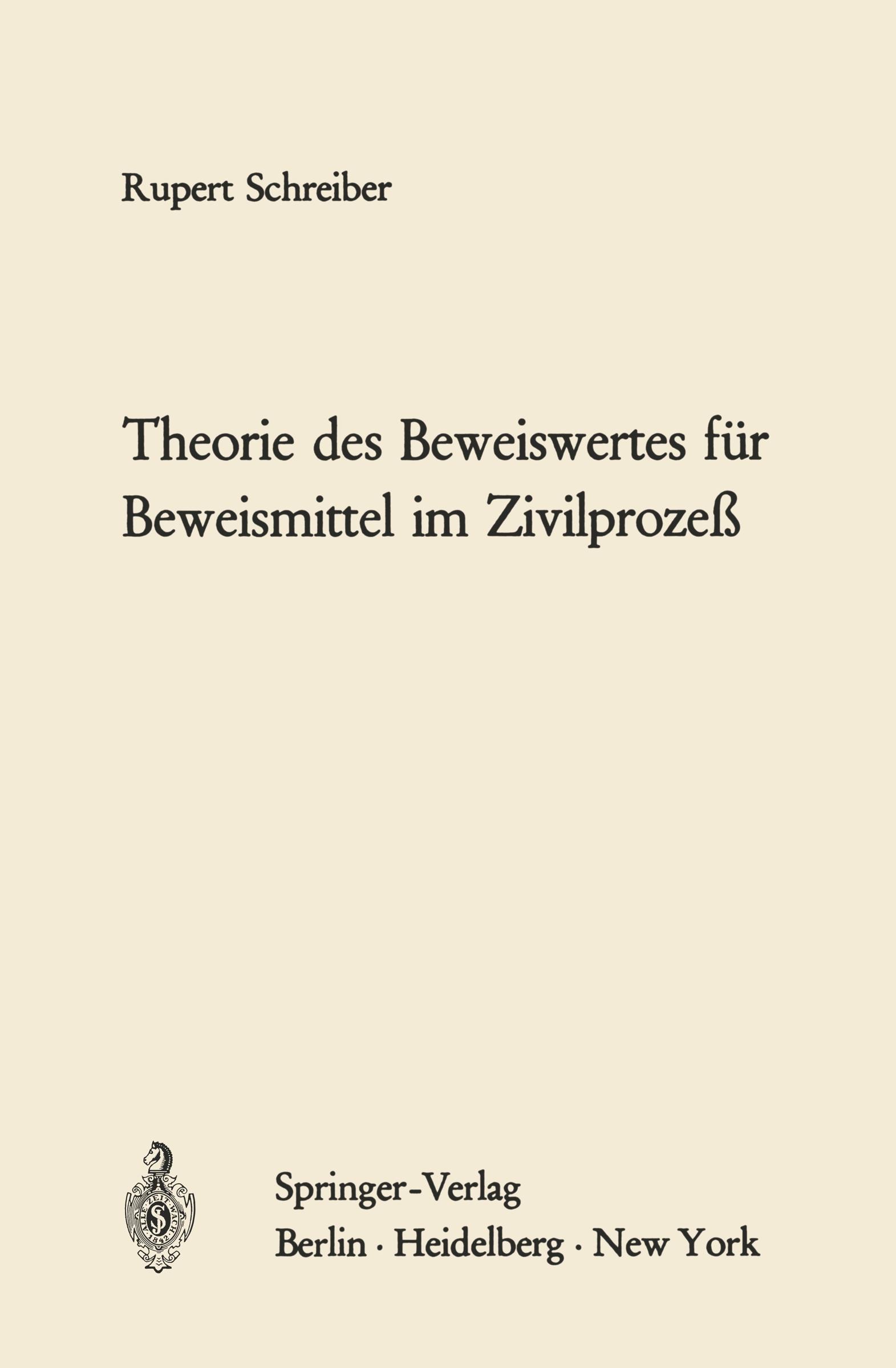 Vorderes Coverbild Theorie des Beweiswertes für Beweismittel im Zivilprozeß