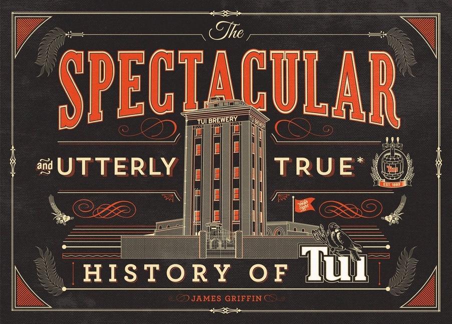 Vorderes Coverbild The the Spectacular and Utterly True History of Tui