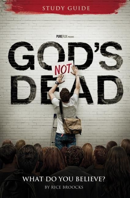 Vorderes Coverbild God's Not Dead Adult Study Guide: What Do You Believe?