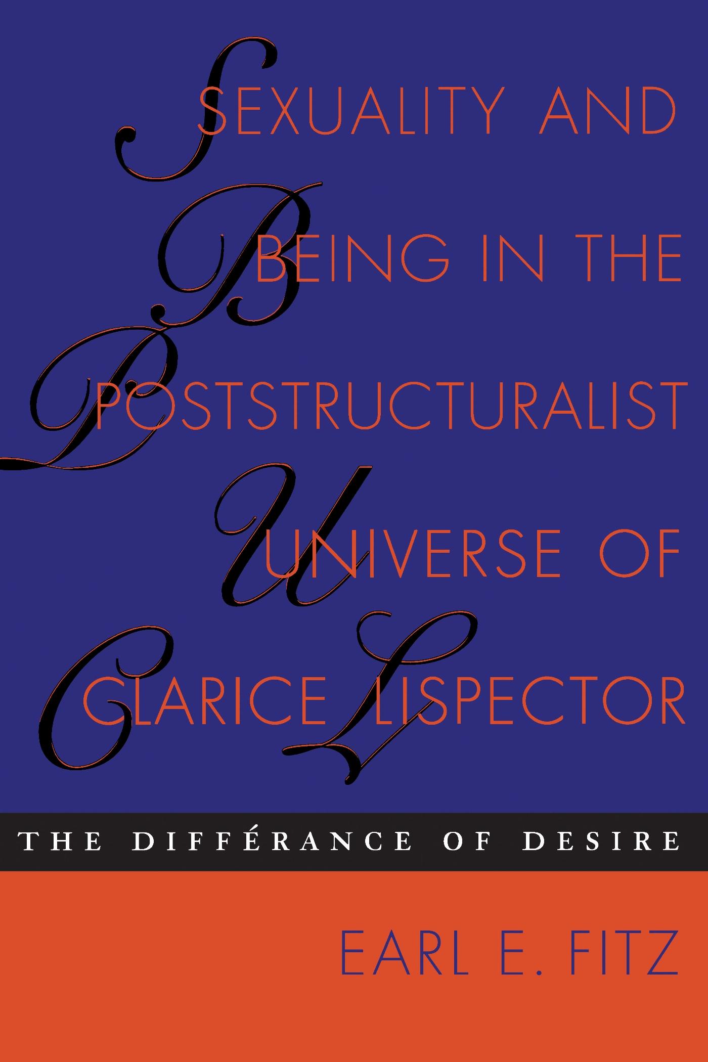 Vorderes Coverbild Sexuality and Being in the Poststructuralist Universe of Clarice Lispector