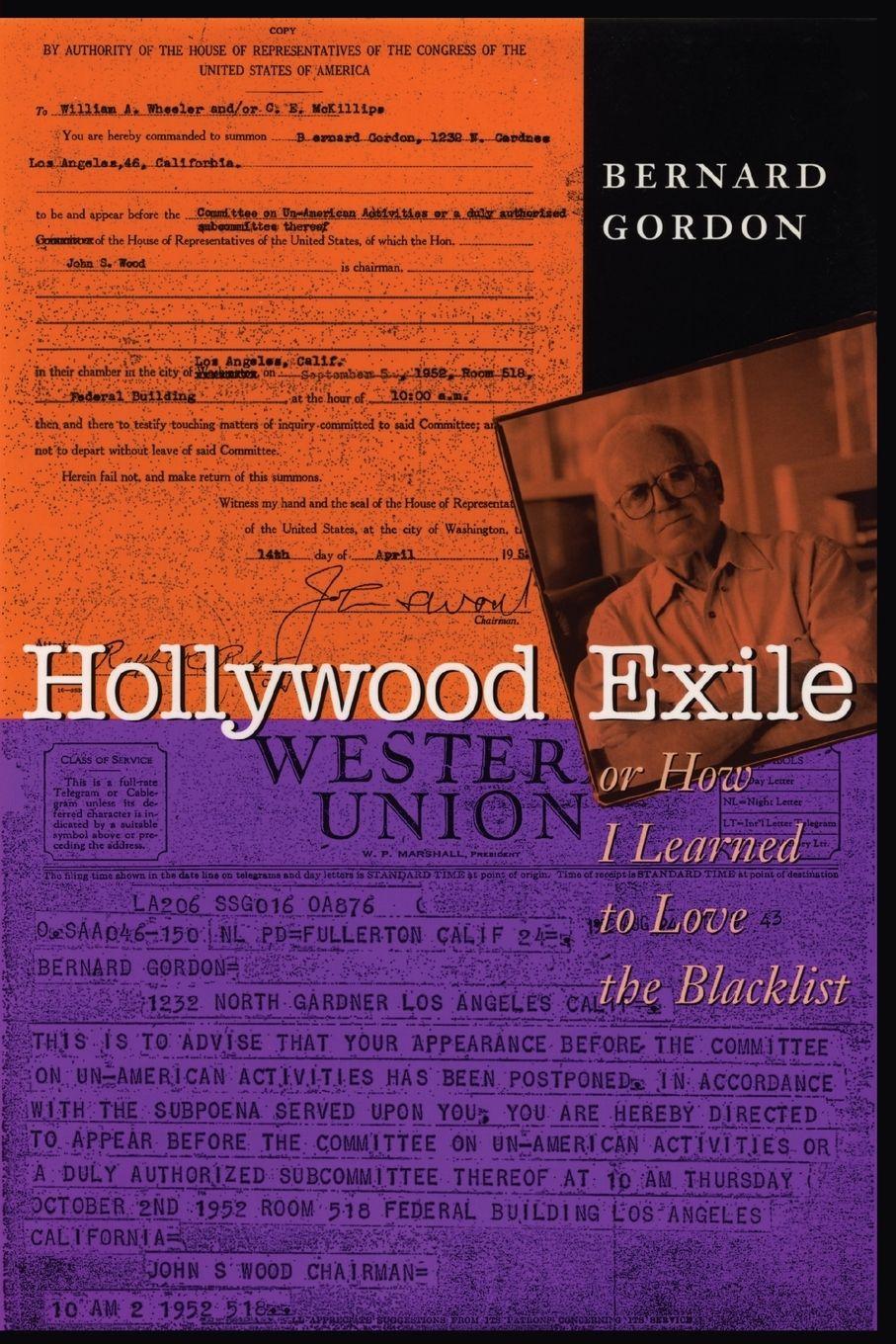 Vorderes Coverbild Hollywood Exile, or How I Learned to Love the Blacklist