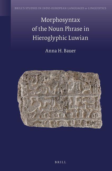 Vorderes Coverbild Morphosyntax of the Noun Phrase in Hieroglyphic Luwian