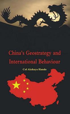 Vorderes Coverbild China's Geostrategy and International Behaviour