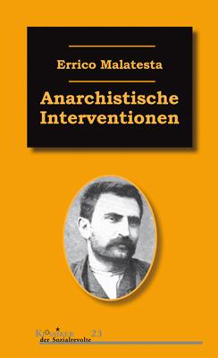 Vorderes Coverbild Anarchistische Interventionen