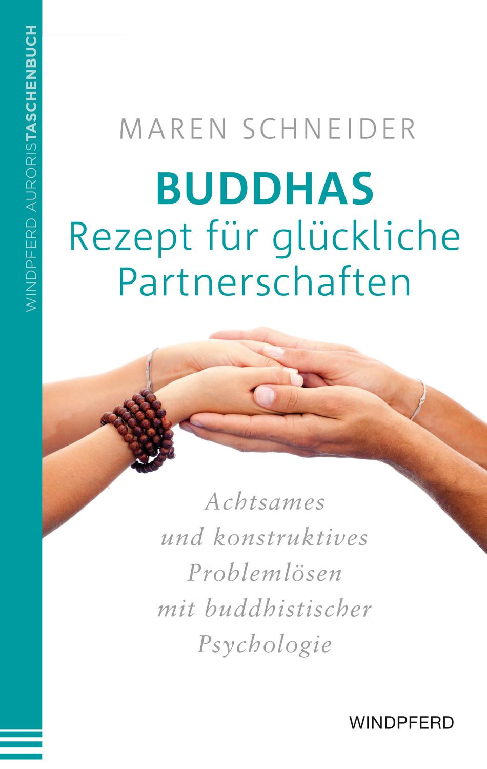 Vorderes Coverbild Buddhas Rezept für glückliche Partnerschaften