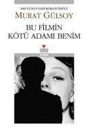 Vorderes Coverbild Bu Filmin Kötü Adami Benim