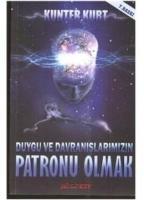 Vorderes Coverbild Duygu ve Davranislarimizin Patronu Olmak