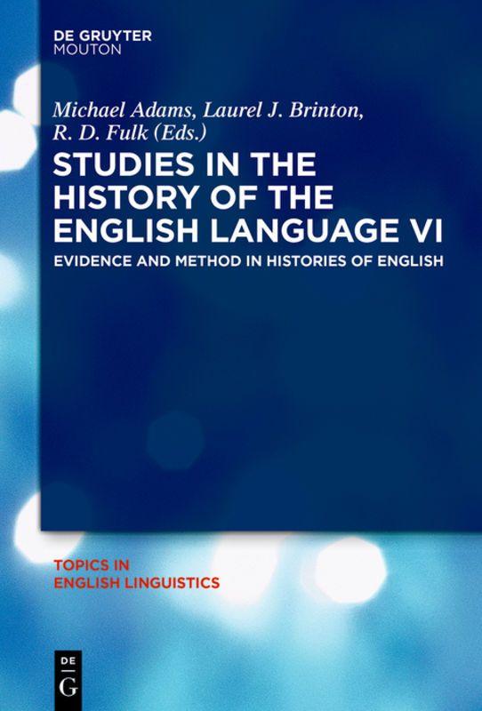 Vorderes Coverbild Studies in the History of the English Language VI