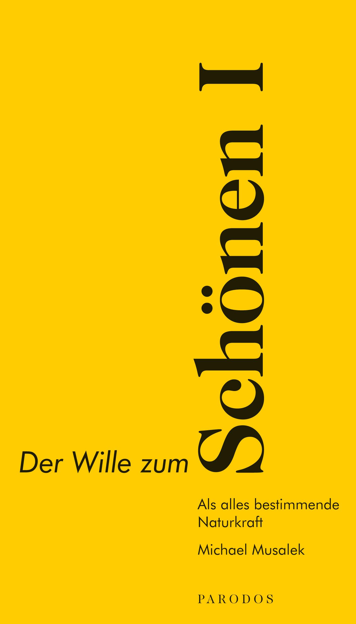 Vorderes Coverbild Der Wille zum Schönen I