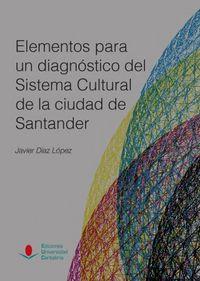 Vorderes Coverbild Elementos para un diagnóstico del sistema cultural de la ciudad de Santander