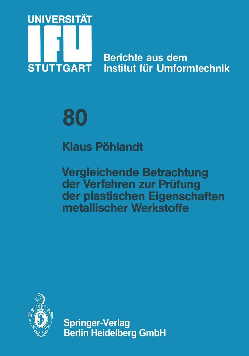 Vorderes Coverbild Vergleichende Betrachtung der Verfahren zur Prüfung der plastischen Eigenschaften metallischer Werkstoffe