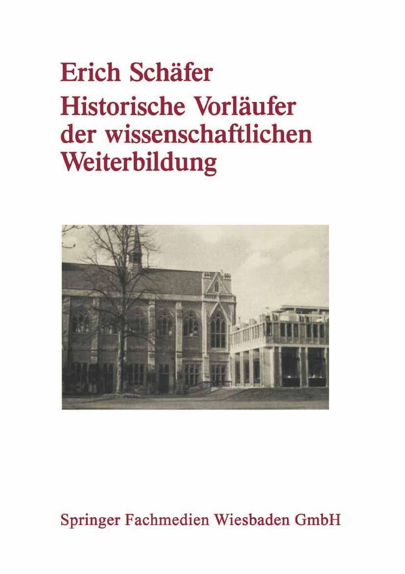 Vorderes Coverbild Historische Vorläufer der wissenschaftlichen Weiterbildung