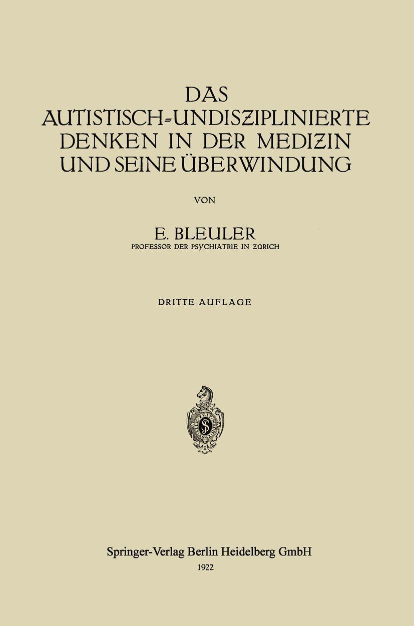 Vorderes Coverbild Das Autistisch-Undis¿iplinierte Denken in der Medi¿in und Seine Überwindung
