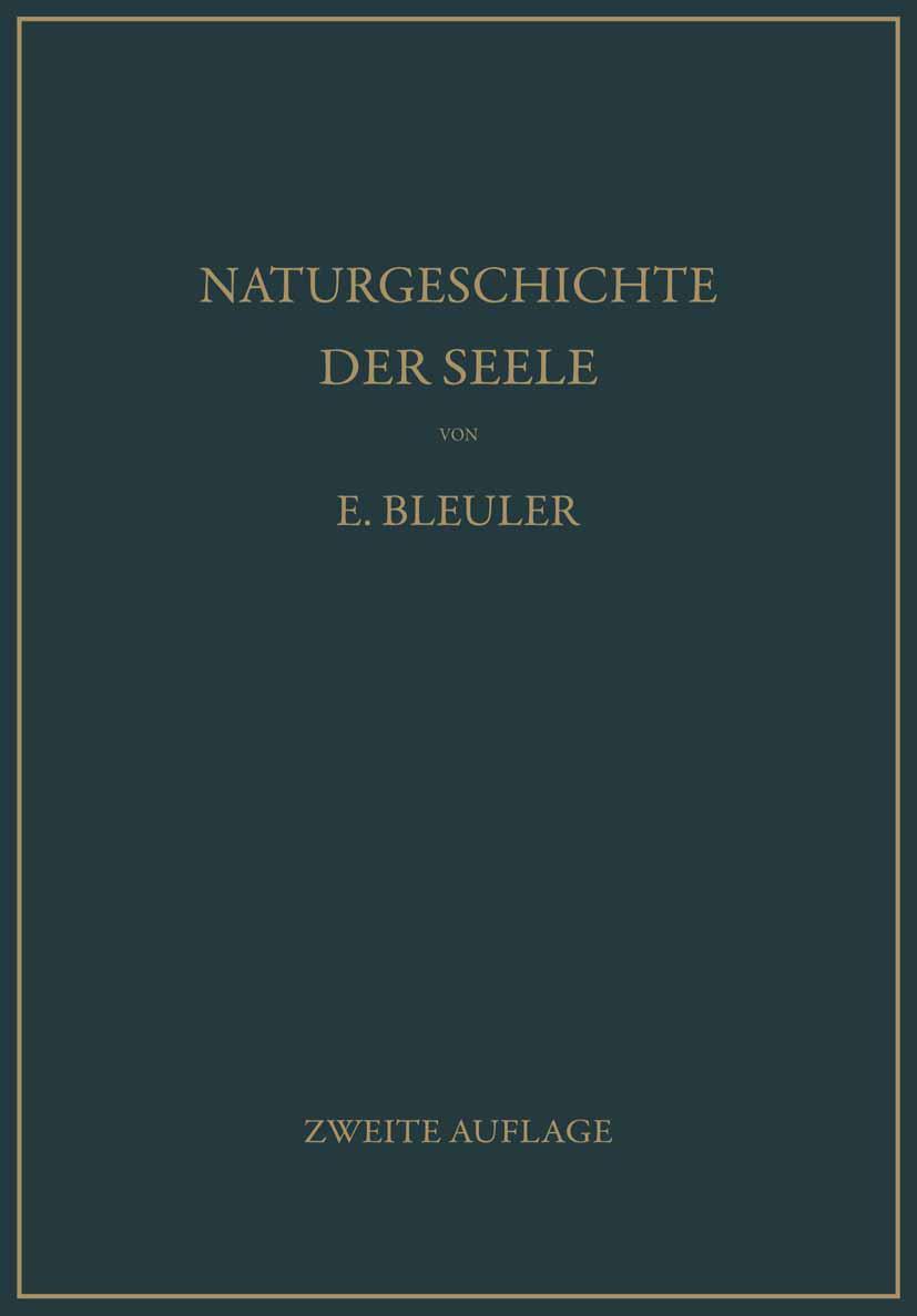 Vorderes Coverbild Naturgeschichte der Seele und ihres Bewußtwerdens. Mnemistische Biopsychologie