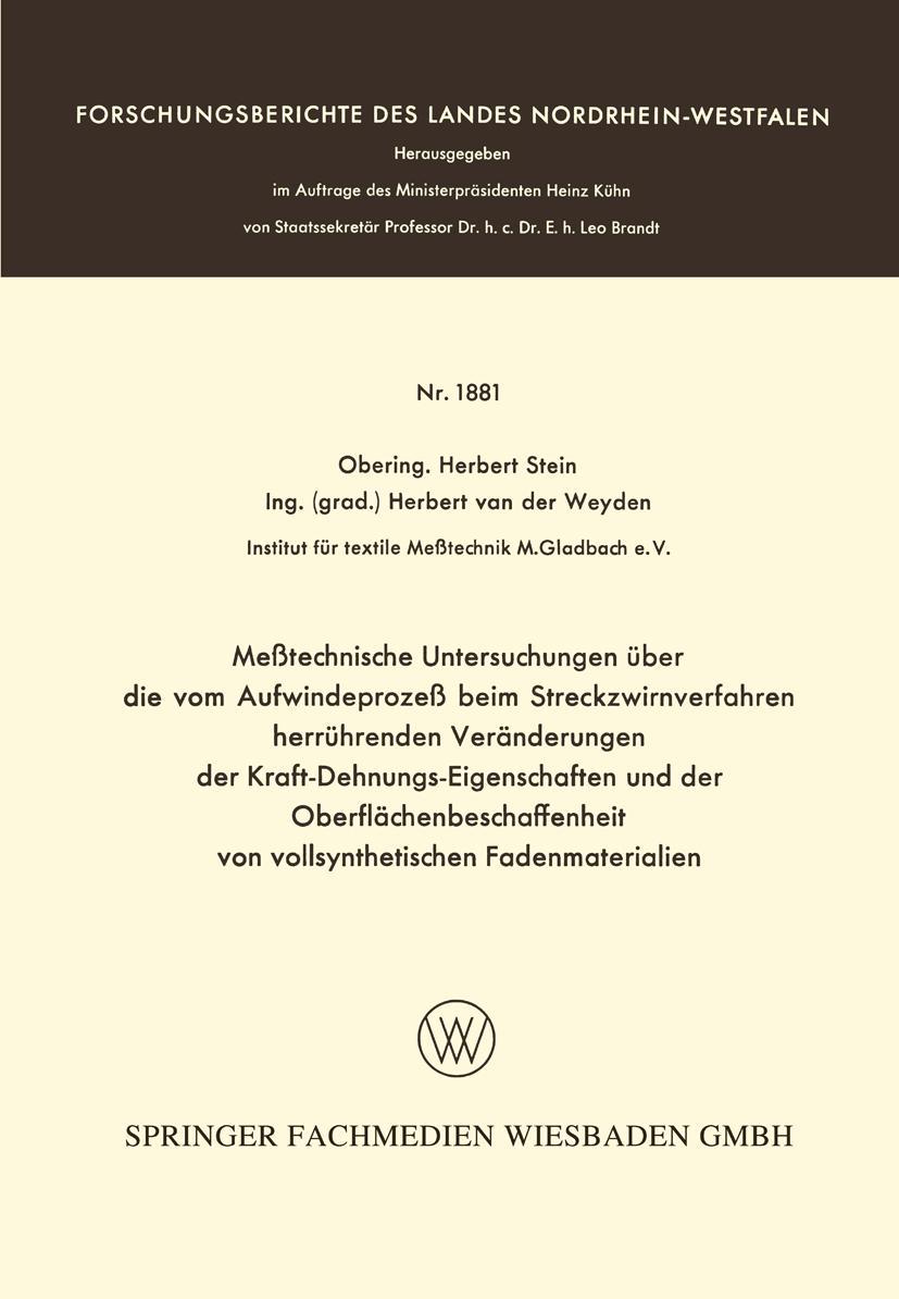 Vorderes Coverbild Meßtechnische Untersuchungen über die vom Aufwindeprozeß beim Streckzwirnverfahren herrührenden Veränderungen der Kraft-Dehnungs-Eigenschaften und der Oberflächenbeschaffenheit von vollsynthetischen Fadenmaterialien