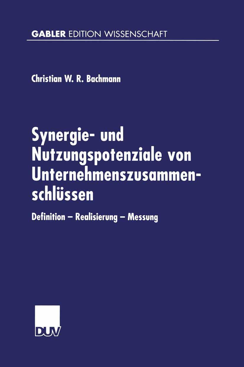 Vorderes Coverbild Synergie- und Nutzungspotenziale von Unternehmenszusammenschlüssen