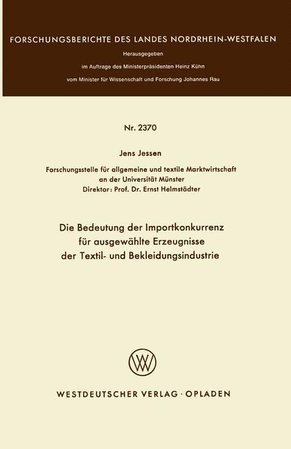 Vorderes Coverbild Die Bedeutung der Importkonkurrenz für ausgewählte Erzeugnisse der Textil- und Bekleidungsindustrie