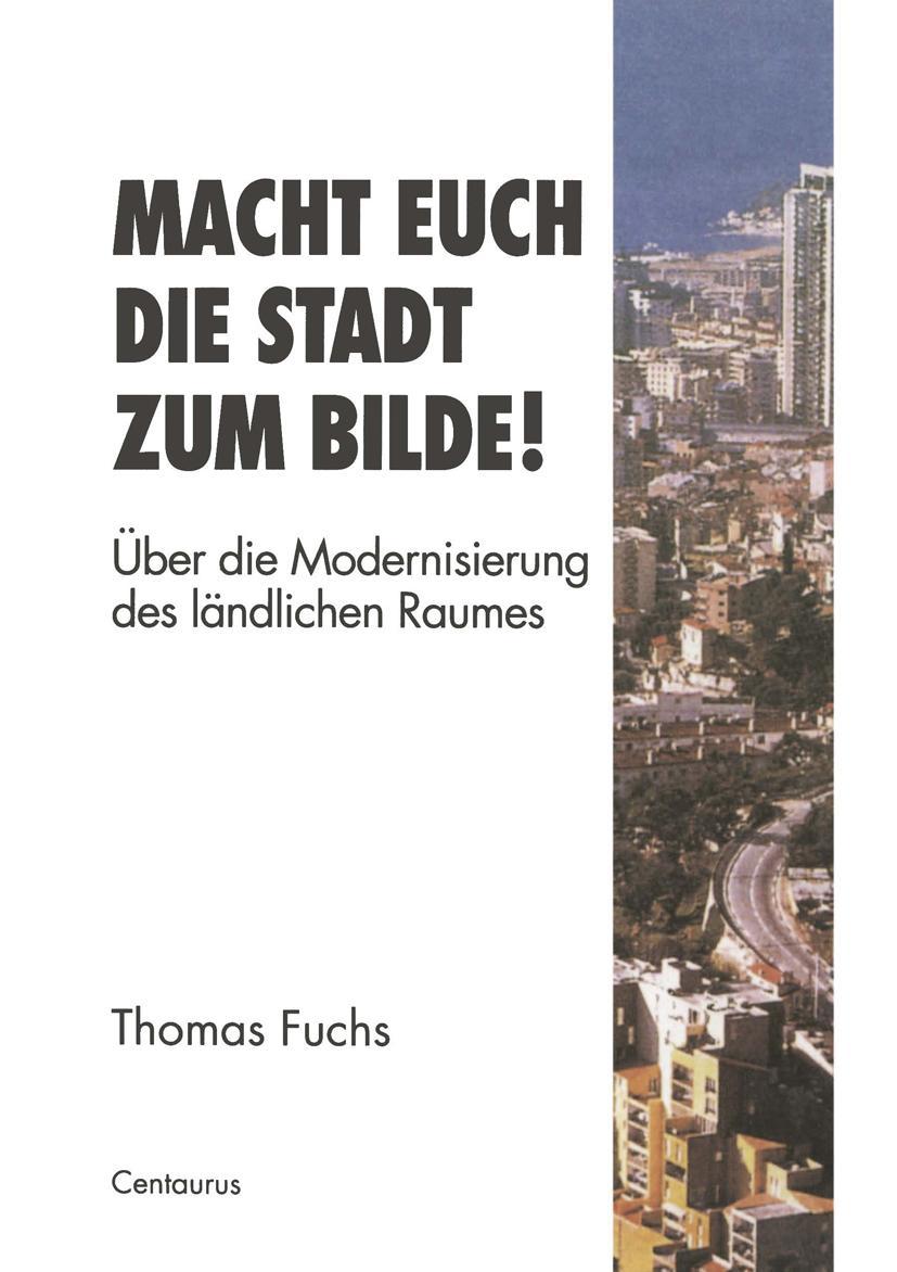 Vorderes Coverbild Macht Euch die Stadt zum Bilde!