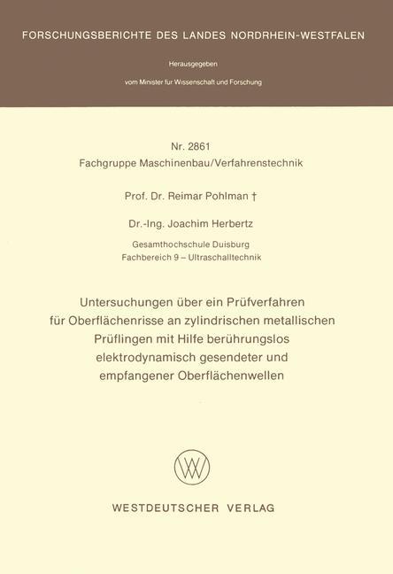 Vorderes Coverbild Untersuchungen über ein Prüfverfahren für Oberflächenrisse an zylindrischen metallischen Prüflingen mit Hilfe berührungslos elektrodynamisch gesendeter und empfangener Oberflächenwellen