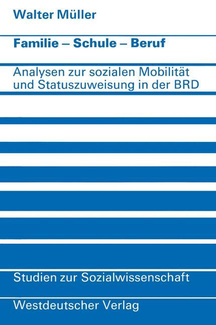 Vorderes Coverbild Familie · Schule · Beruf