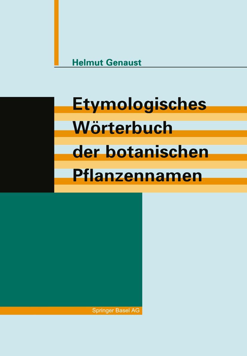 Vorderes Coverbild Etymologisches Wörterbuch der botanischen Pflanzennamen