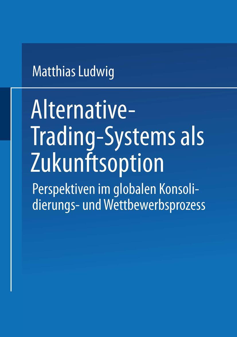 Vorderes Coverbild Alternative-Trading-Systems als Zukunftsoption