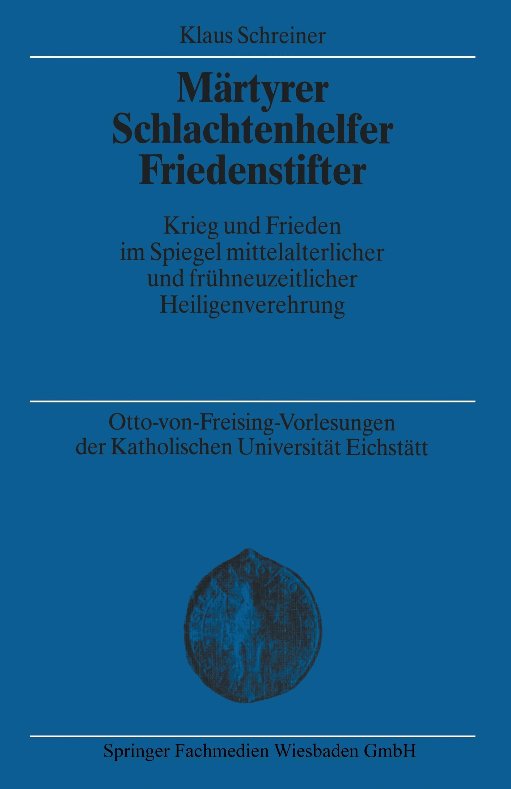 Vorderes Coverbild Märtyrer Schlachtenhelfer Friedenstifter