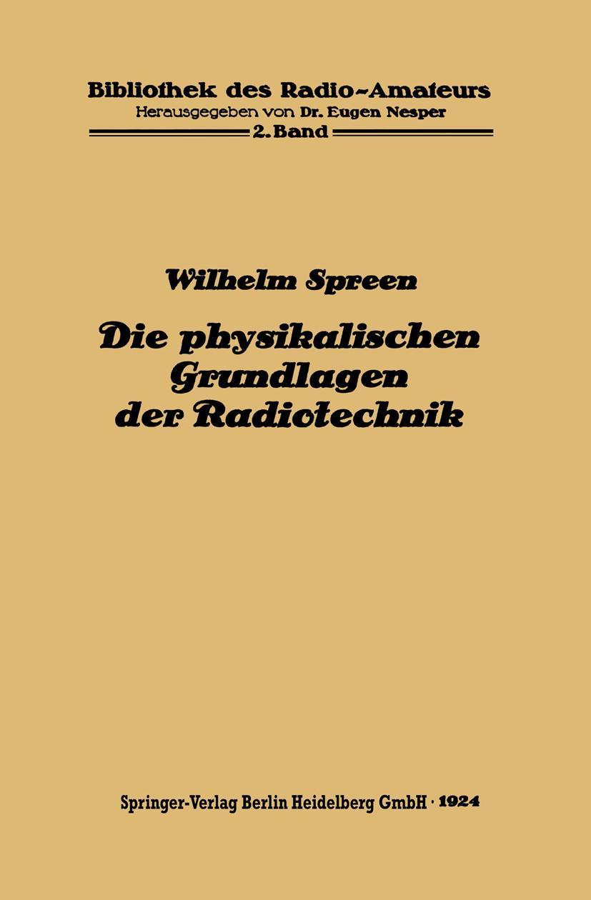 Vorderes Coverbild Die physikalischen Grundlagen der Radiotechnik mit besonderer Berücksichtigung der Empfangseinrichtungen