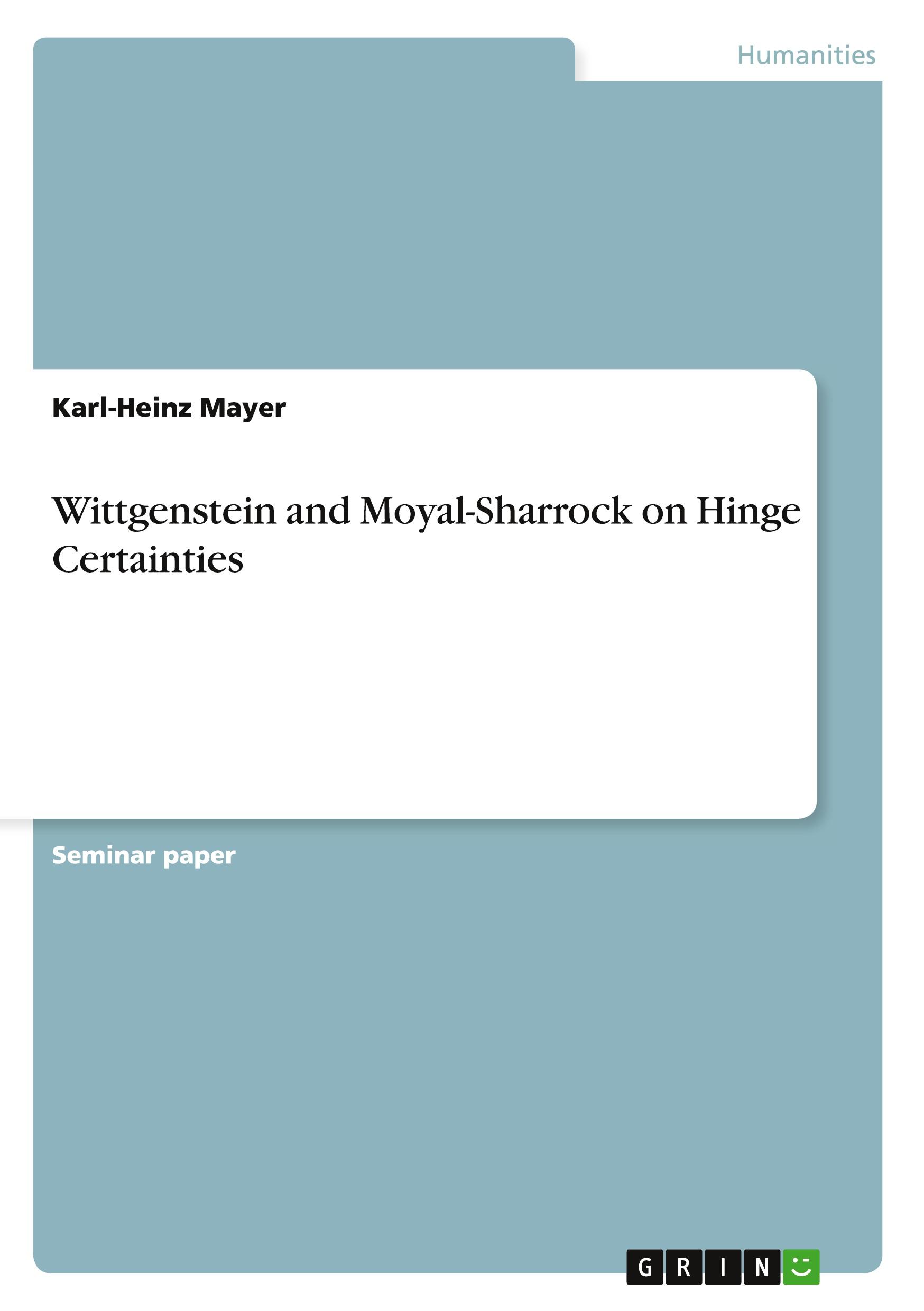 Vorderes Coverbild Wittgenstein and Moyal-Sharrock on Hinge Certainties
