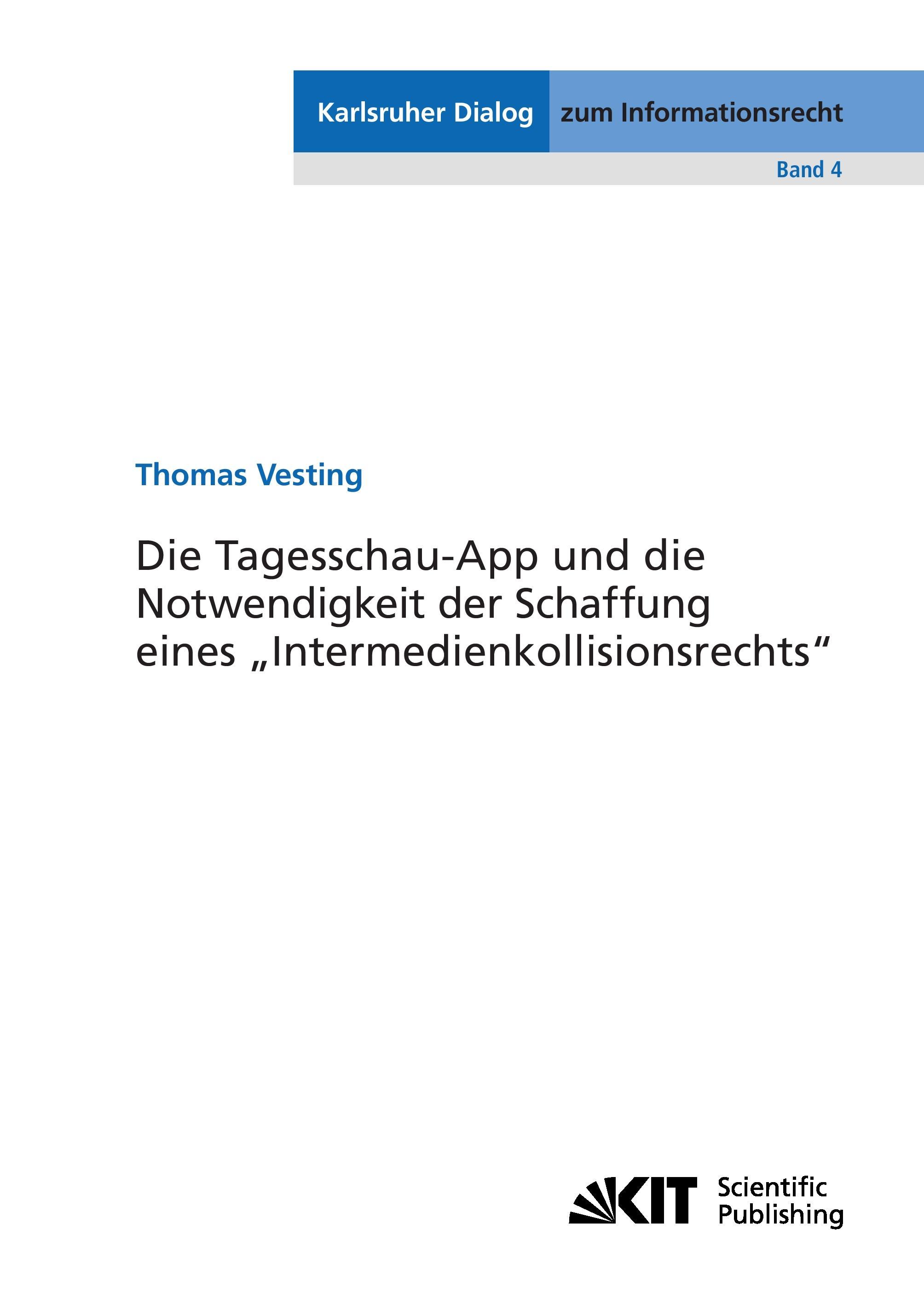 Vorderes Coverbild Die Tagesschau-App und die  Notwendigkeit der Schaffung eines