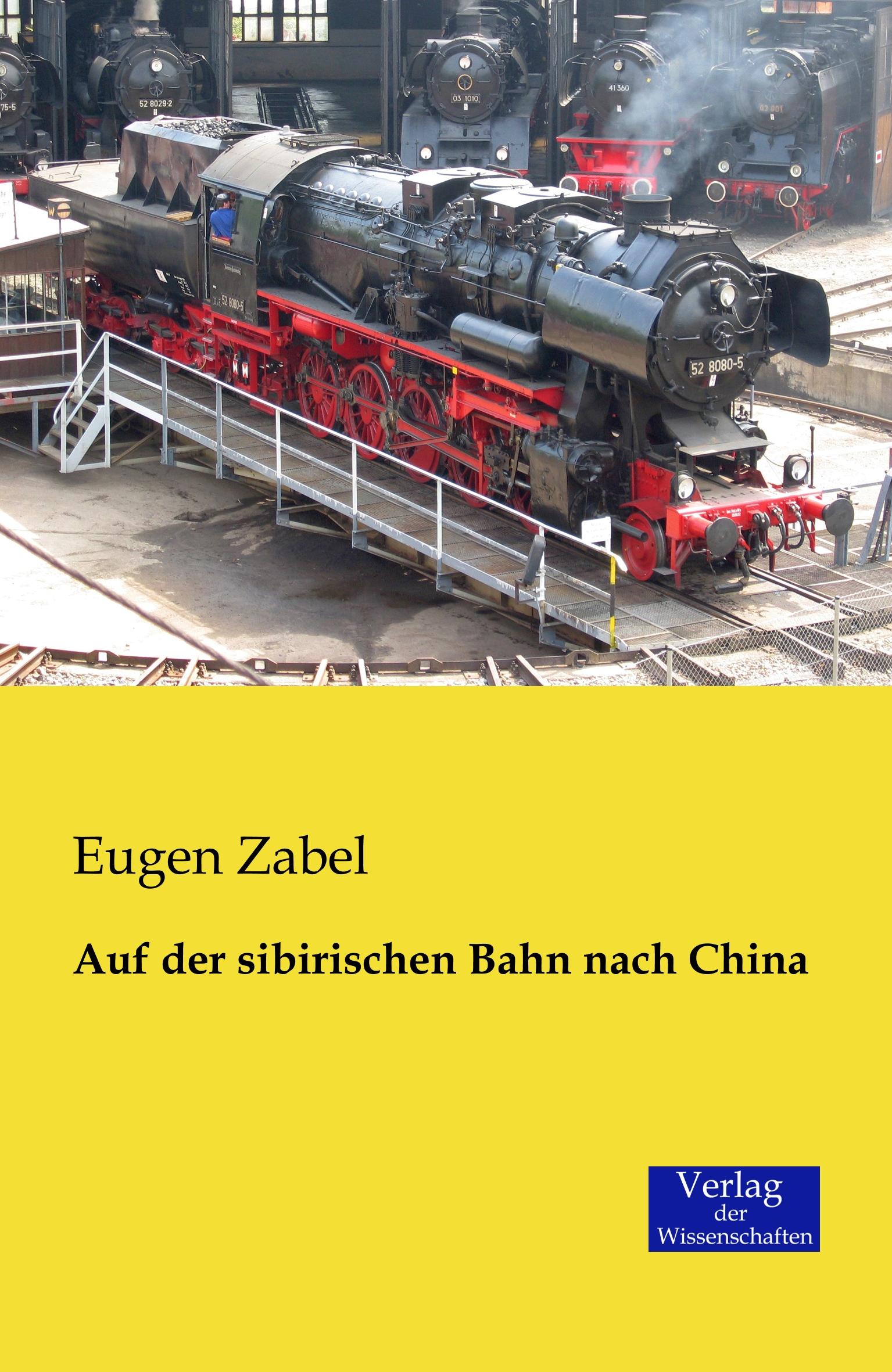 Vorderes Coverbild Auf der sibirischen Bahn nach China