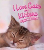 Vorderes Coverbild I Love: Cats and Kittens