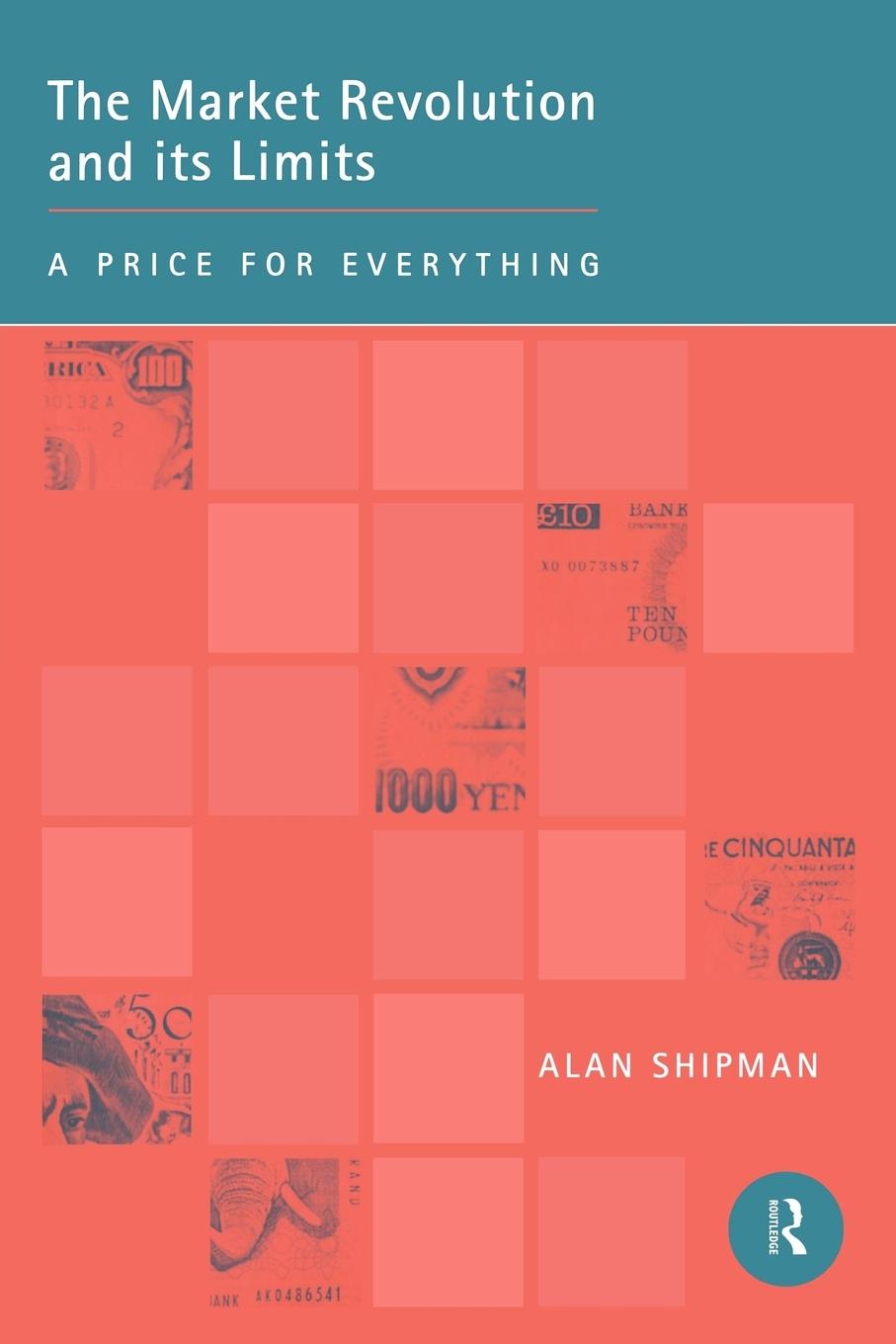 Vorderes Coverbild The Market Revolution and its Limits