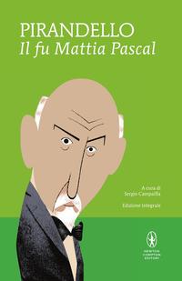 Vorderes Coverbild Il fu Mattia Pascal