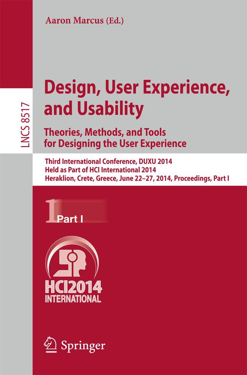 Vorderes Coverbild Design, User Experience, and Usability: Theories, Methods, and Tools for Designing the User Experience