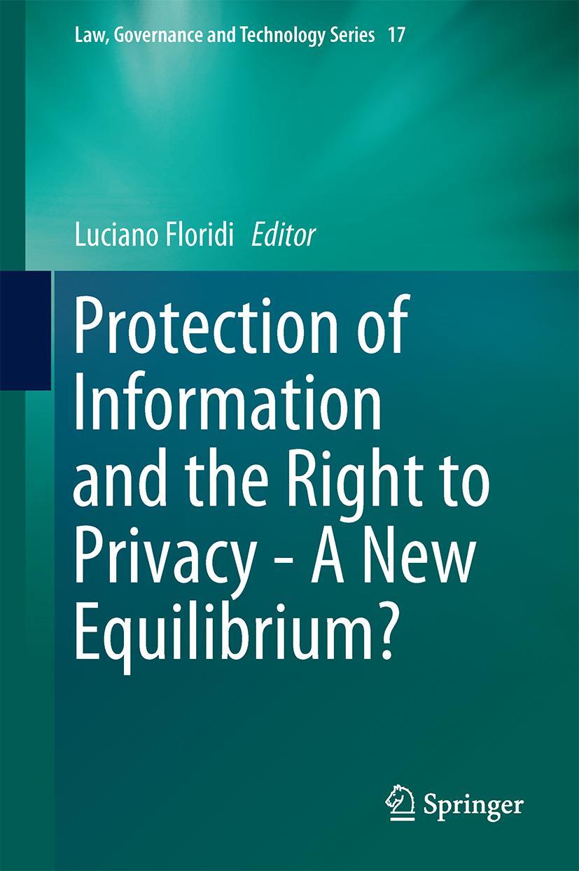 Vorderes Coverbild Protection of Information and the Right to Privacy - A New Equilibrium?