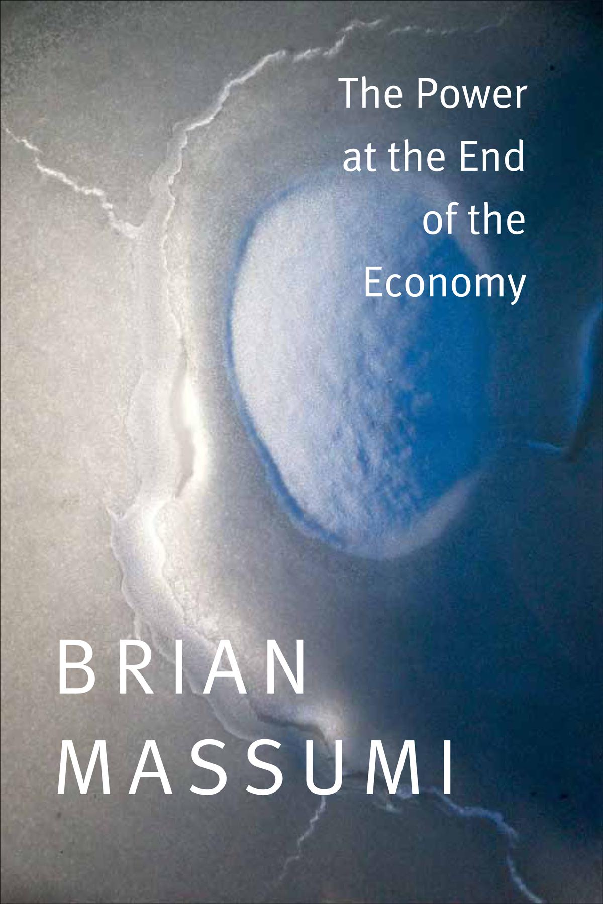 Vorderes Coverbild The Power at the End of the Economy