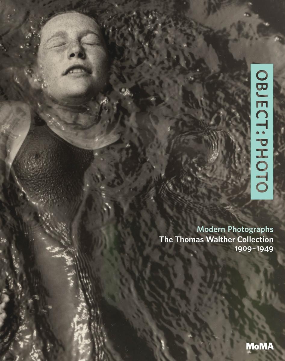 Vorderes Coverbild Object: Photo. Modern Photographs: The Thomas Walther Collection 1909-1949
