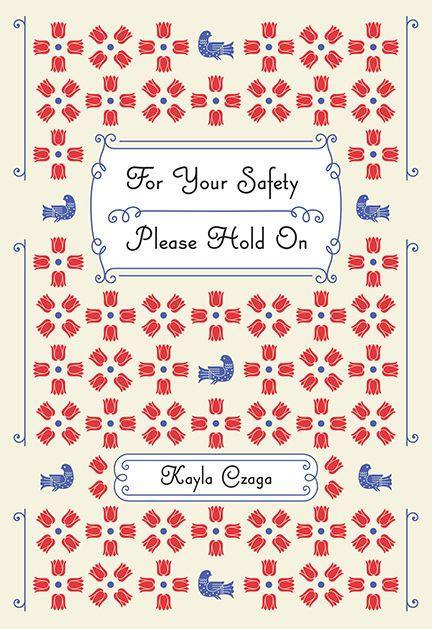 Vorderes Coverbild For Your Safety Please Hold on