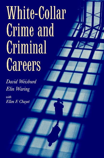 Vorderes Coverbild White-Collar Crime and Criminal Careers