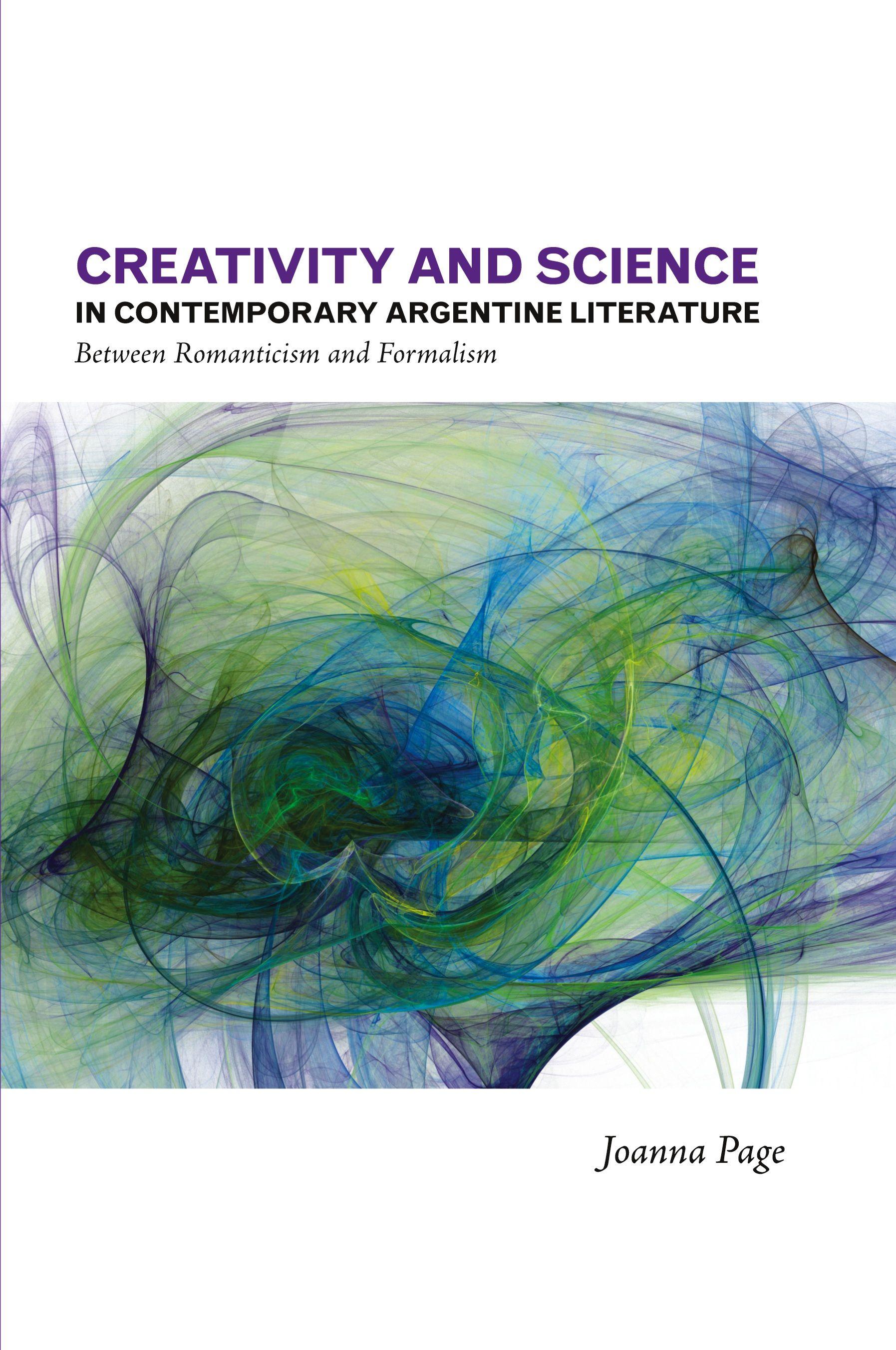 Vorderes Coverbild Creativity and Science in Contemporary Argentine Literature
