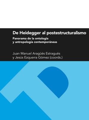 Vorderes Coverbild De Heidegger al postestructuralismo : panorama de la ontología y antropología contemporáneas