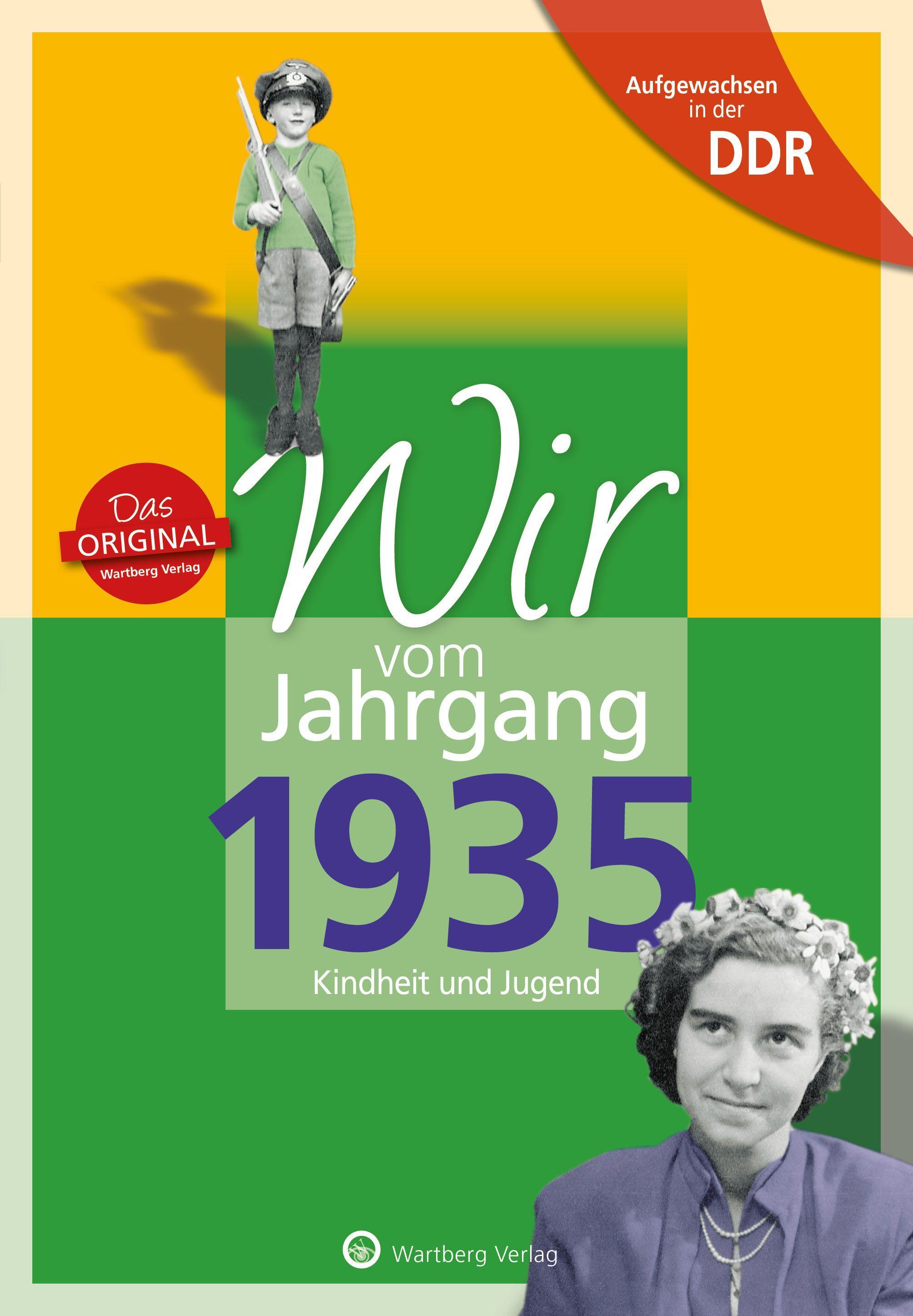 Vorderes Coverbild Wir vom Jahrgang 1935. Aufgewachsen in der DDR