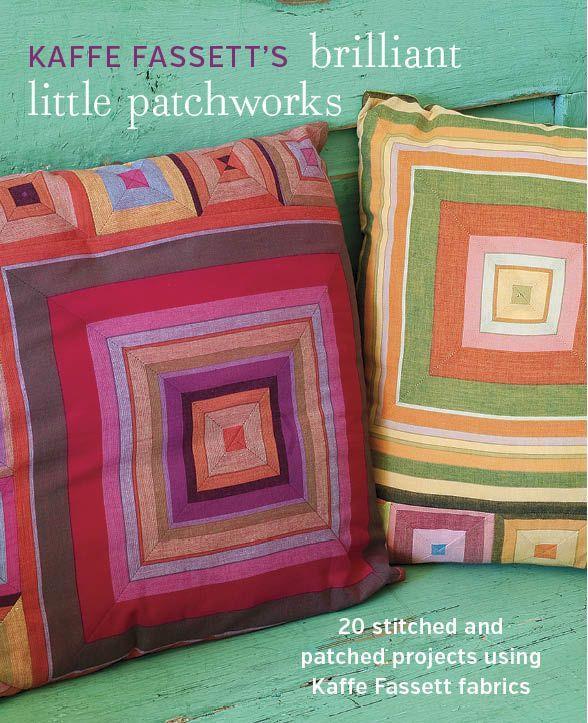 Vorderes Coverbild Kaffe Fassett's Brilliant Little Patchworks: 20 Stitched and Patched Projects Using Kaffe Fassett Fabrics