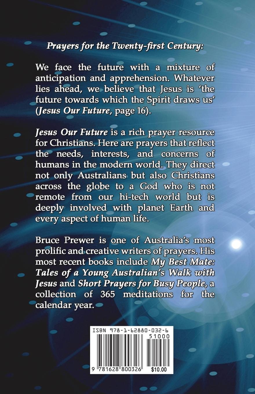 Rückseitencover Jesus Our Future: Prayers for the Twenty-First Century
